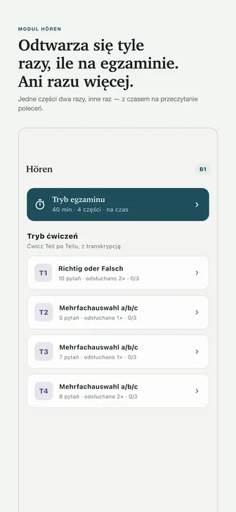 Odtwarza się tyle razy, ile na egzaminie. Ani razu więcej. — Jedne części dwa razy, inne raz — z czasem na przeczytanie poleceń.